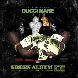 Gucci Mane-Migos The Green Album